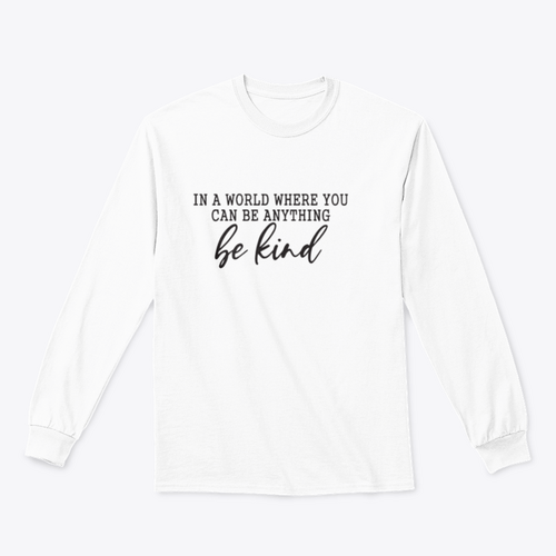 Be Kind Calligraphic Design for Sweatshirt MAEssence