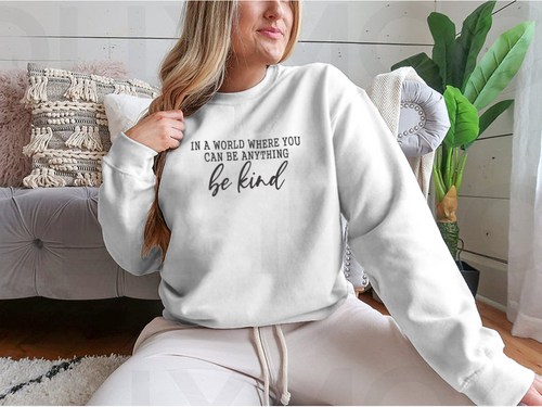 Be Kind Calligraphic Design for Sweatshirt MAEssence