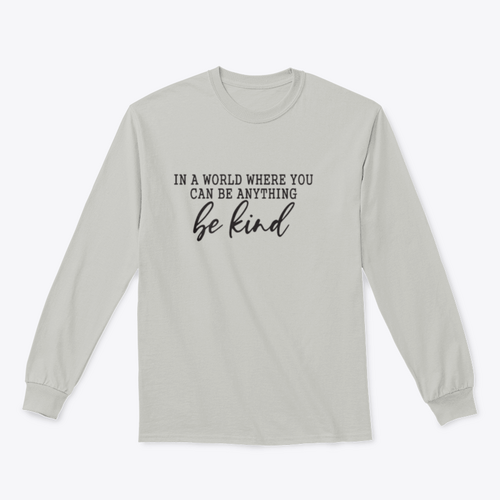 Be Kind Calligraphic Design for Sweatshirt MAEssence
