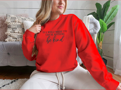 Be Kind Calligraphic Design for Sweatshirt MAEssence