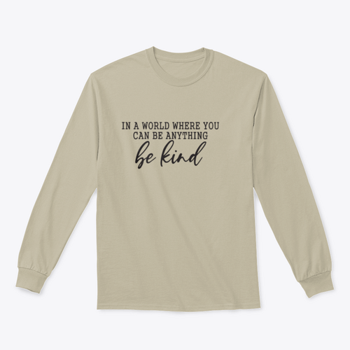 Be Kind Calligraphic Design for Sweatshirt MAEssence