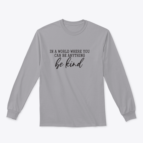 Be Kind Calligraphic Design for Sweatshirt MAEssence